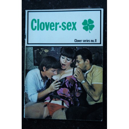 Clover-sex n° 1  * 1970 env. * VINTAGE EROTIC    Photos uniquement