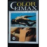 Color Climax N°  11    *1970 env. *   Vintage Roman Photo en images uniquement Adultes