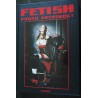 FETISH FANTASIES BY 85 PHOTOGRAPHERS THE BEST OF INTERNATIONAL CONTEMPORARY FATISH PHOTOGRAPHY