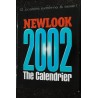 NEWLOOK CALENDRIER 2002 THE CALENDRIER 12 POSTERS EXTRÊME & HOT EROTIQUE CHARM