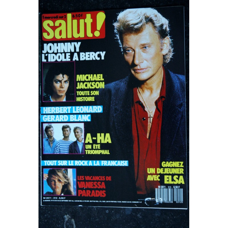 SALUT ! 314 OCTOBRE 1987 COVER GOLDMAN MICHAEL JACKSON AU JAPON OFF RAFT TERENCE TRENT D'ARBY POSTERS VANESSA PARADIS JEANNE MAS