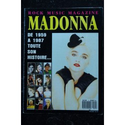 ROCK MUSIC MAGAZINE 11 MADONNA DE 1959 à 1987 TOUTE SON HISTOIRE 32 PAGES RARE
