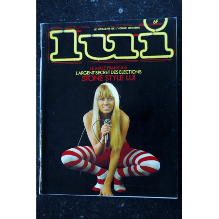 LUI 158 MARS 1977 STONE ( CHARDEN) NUE BLONDE SEXPLOSIVE ANDRE VALMONT EROTISME CHIC ASLAN