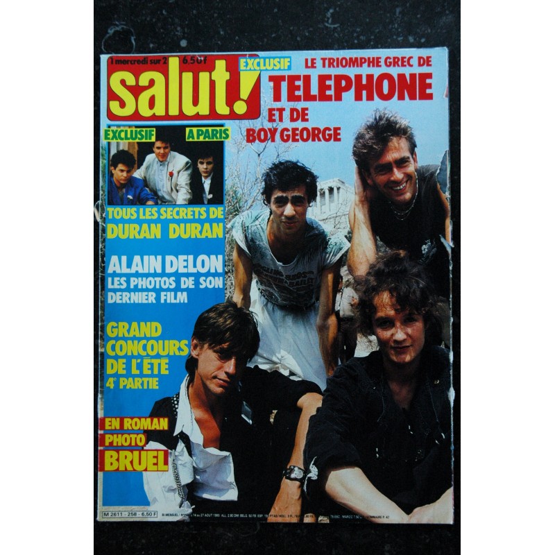 SALUT ! 259 AOUT 1985 TELEPHONE BOY GEORGE DURAN DURAN Alain DELON BRUEL