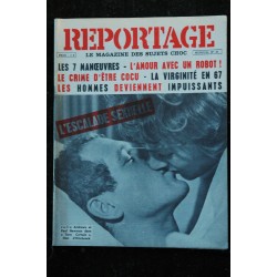 REPORTAGE le magazine des sujets choc  n° 26  * 1967 * Histoire et géographie du NU et du naturisme