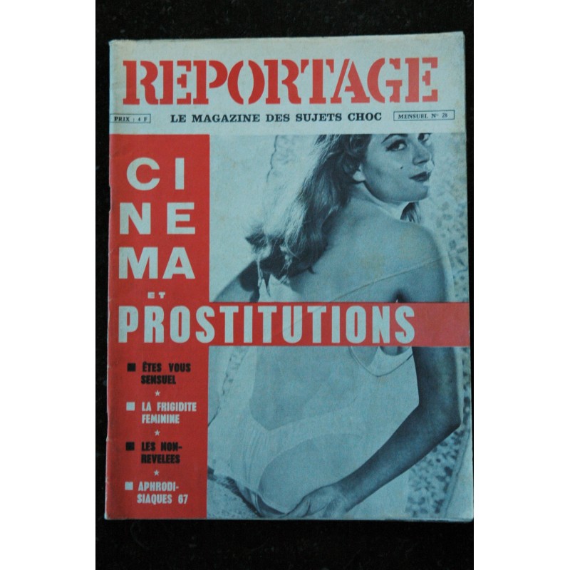 REPORTAGE le magazine des sujets choc  n° 27  * env. 1967 * L'ESCALADE SEXUELLE Julie Andrews