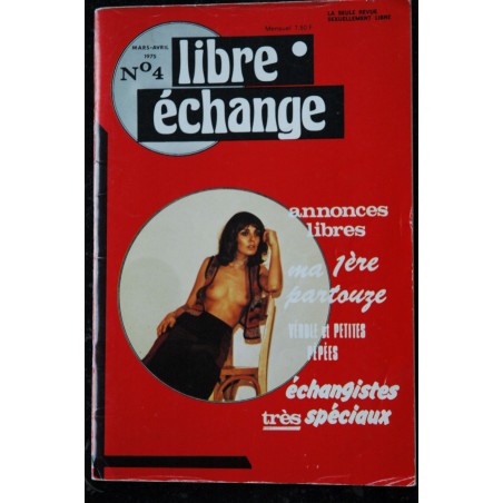LIBRE ECHANGE n° 3  * 1975 *    Le psychiatre était homosexuel   Vintage Roman Photo en images  Adultes