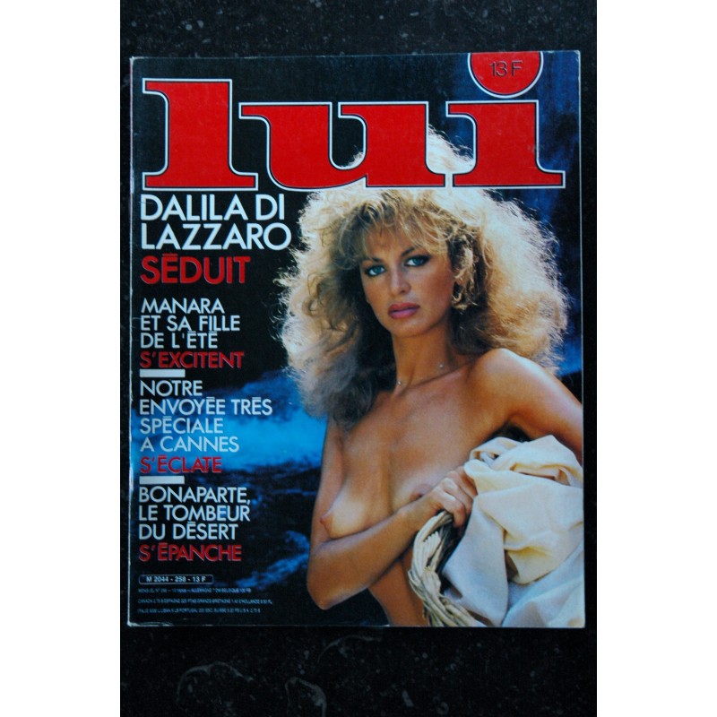 LUI 258 JUILLET 1985 DALILA DI LAZZARO NUE + PORTFOLIO EROTIC DE MANARA PAR EMMANUELLE ARSAN