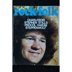 ROCK & FOLK 070 n° 70 NOVEMBRE 1970 COVER CHARLEBLOIS STEPHEN STILLS PROCOL HARUM STEPPENWOLF
