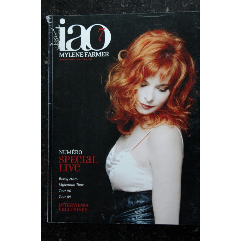 iao n°  7   Mylène FARMER    février/mars/avril  2006  *  84 pages + Poster