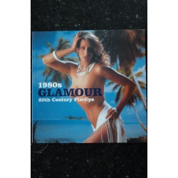 GLAMOUR 20th Century Pin-Ups  1970s    *  300 pages  *  Pour Collection