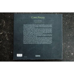 Corps Perdus Collection José Grisel   *  2004  *  128 pages  *  Pour Collection