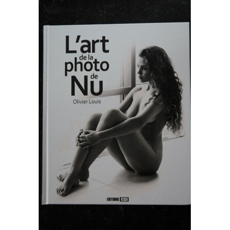 ANTHOLOGIE DE LA PHOTO DE NU DANI OLIVIER EDITIONS ESI 2012