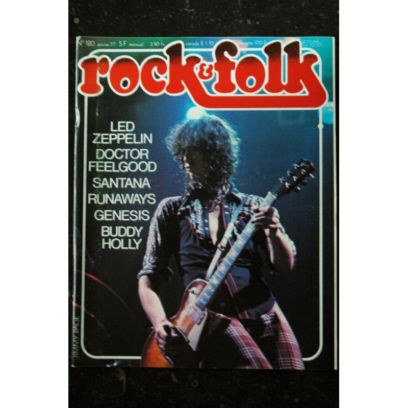 ROCK & FOLK 120  JANVIER 1977  LED ZEPPELIN Docteur FEELGOOD SANTANA GENESIS BUDDY HOLLY