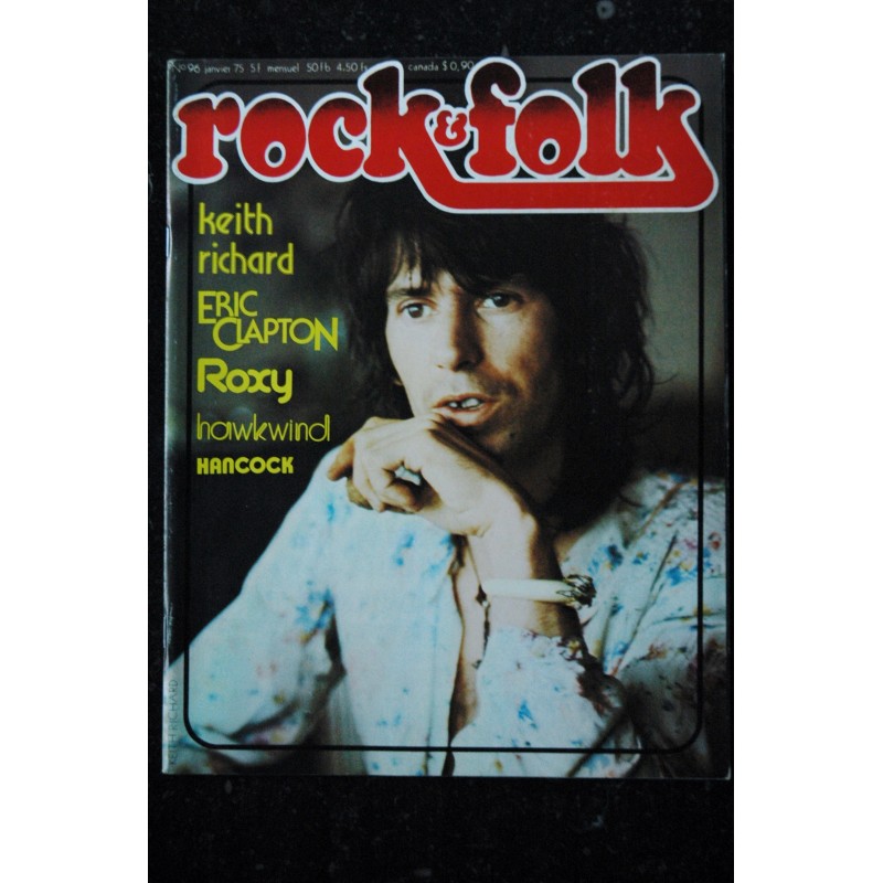 ROCK & FOLK 096 n° 96 JANVIER 1975 COVER KEITH RICHARD ERIC CLAPTON ROXY HAWKWIND HANCOCK