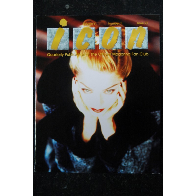 ICON MADONNA VOLUME 6 NUMBER 1 ISSUE 21 THE OFFICIAL MADONNA FAN CLUB