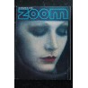 ZOOM MAGAZINE 28 SCOOP EMOTION ROMAN POLANSKI ALAN IRA KAPLAN CHOC GLAMOUR GNOLI