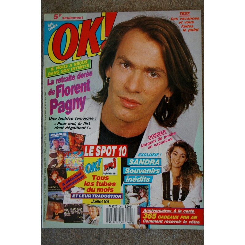OK ! âge tendre 703 SANDRA SOUVENIRS INEDITS FLORENT PAGNY DANS SON INTIMITE LES TUBES 1989