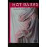 Edition Skylight HOT BABES Michael S. Troop   *  2007  *    126 pages  Broché Relié Hardcover