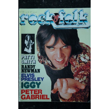 ROCK & FOLK 136  MAI 1978  PETER GABRIEL  Patti Smith Randy Newman ELVIS PRESLEY IGGY