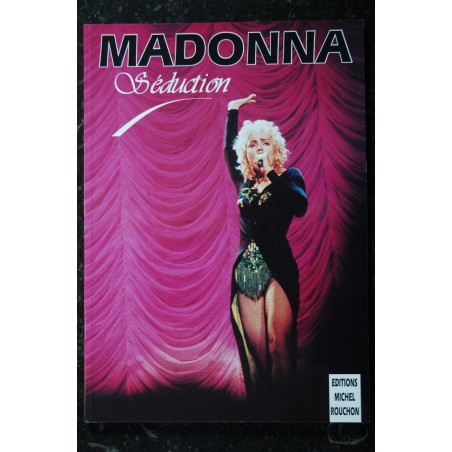 EO MADONNA SEDUCTION JANVIER 1994 SOUPLE EDITIONS MICHEL ROUCHON 72 PAGES