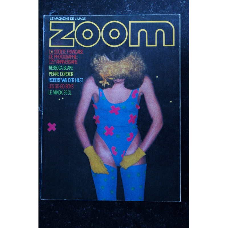 ZOOM MAGAZINE 63 VAN DER HILST REBECCA BLAKE CAILHOUX CORDIER MILLER GO-GO BOYS