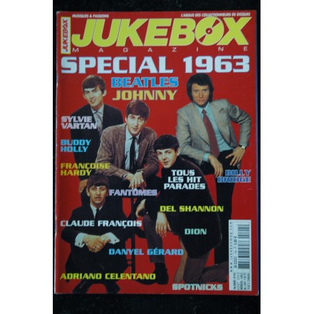 JUKEBOX  194  *  2003  *  Spécial 1963  JOHNNY BEATLES VARTAN HARDY CLOCLO  DION Fantômes Spotnicks