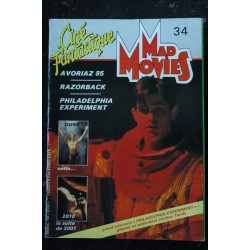 Ciné Fantastique MAD MOVIES  n° 34  * 1985 *  AVORIAZ 85  RAZORBACK PHILADELPHIA EXPERIMENT Dune 2010