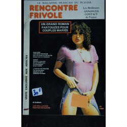 RENCONTRE FRIVOLE  N°  7  * 1979 *  Le Magazine Français du Plaisir *  Rendez-vous de chantier  -  Marcelle au régiment