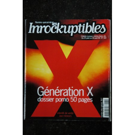 LES INROCKUPTIBLES   n° 160  * 1998 *  Génération X  dossier porno 50 pages