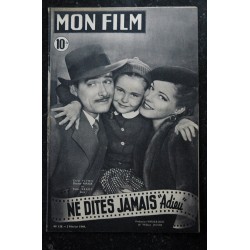 Mon film  n°  128  * février 1949  *  Ne dites jamais "Adieu" * Errol FLYNN Eléanor PARKER Patti BRADY   * 16 pages