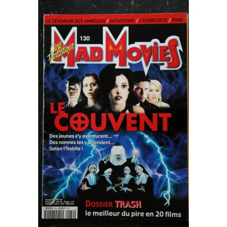 Ciné Fantastique MAD MOVIES  n°130 * 2001 *  LE COUVENT  Dossier TRASH  le seigneur des anneaux intuitions l'exorciste ring