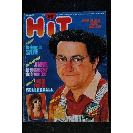Hit Magazine 47  * 1975 décembre  *   COLUCHE  SYLVIE POLNAREFF  CHRISTOPHE  Poster ROLLERBALL