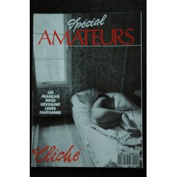 CLICHE SPECIAL AMATEURS HS  1  LES FRANCAIS NOUS DEVOILENT LEURS FANTASMES EROTIC