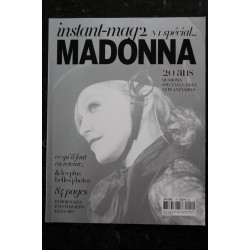 INSTANT-MAG 2 n°  1 SPECIAL MADONNA 20 ANS 84 PAGES 2006