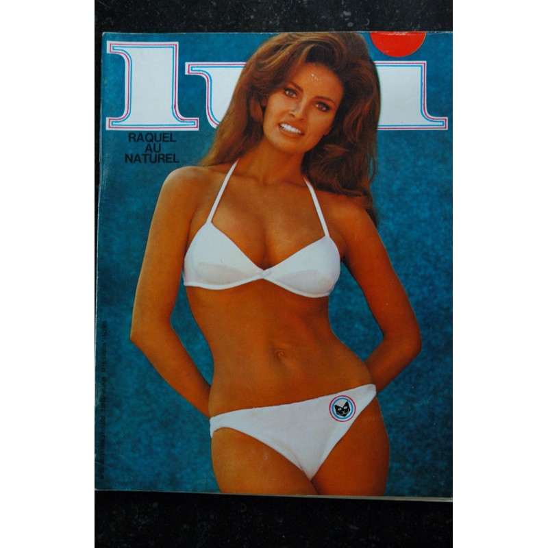 LUI 055 1968 JUILLET COVER RAQUEL WELCH AU NATUREL ENTRETIEN JEAN GIONO PIN-UP ASLAN