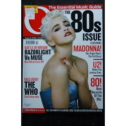 Q 241 COVER MADONNA THE 80s ISSUE FEATURING HER VIRGIN YEARS THE FULL STORY U2 INTERVIEW THE WHO 2006