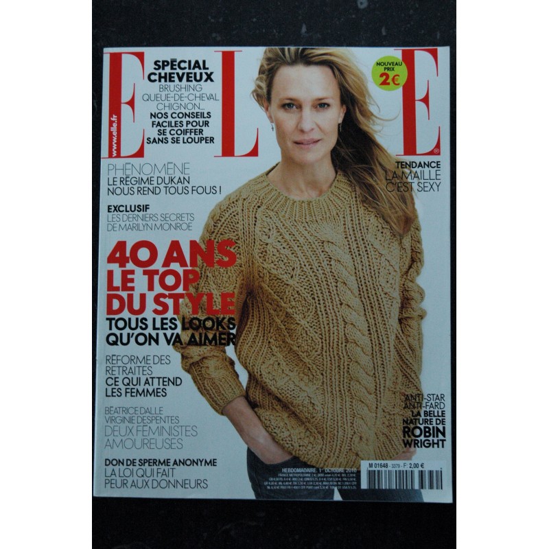 ELLE 3379 01 octobre 2010 ROBIN WRIGHT Cover + 6 p. - Dalle Despentes - M. MONROE - Demi MOORE -  225 p. Fashion Vintage