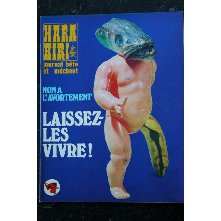 HARA KIRI 142  Juillet 1973  Non à l'avortement    CHORON BEROYER GEBE HUGOT REISER DELFEIL DE TON