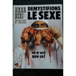 HARA KIRI 157 Octobre 1974 Démystifions le sexe  WOLINSKI REISER SOULAS VERGEZ STRIL ADULT