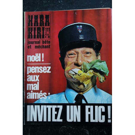HARA KIRI 111 DECEMBRE 1970 INVITEZ UN FLIC REISER CAVANNA LACROIX BETE MECHANT