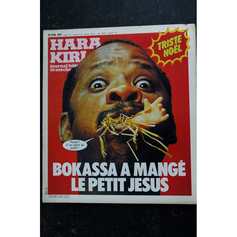 HARA KIRI 219 DECEMBRE 1979 TRISTE NOËL CABU BOKASSA WOLINSKI CHORON CABU GISCARD
