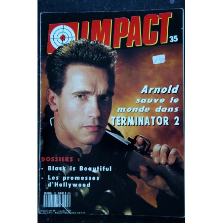 MAD MOVIES présente IMPACT n° 33 * 1991 * Eastwood TERMINATOR VAN DAMME KEVIN COSTNER SCHWARZENEGGER BLACK IS BEAUTIFUL