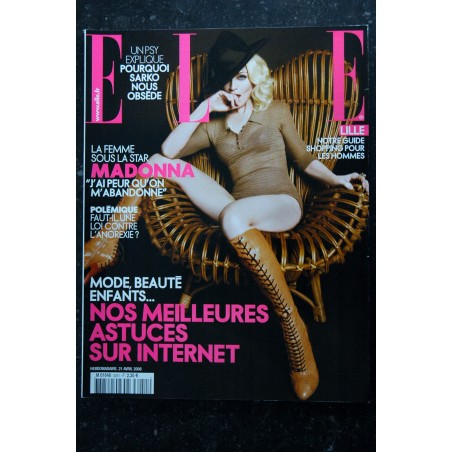 ELLE 3251 AVRIL 2008 COVER MADONNA J'AI PEUR QUE L'ON M'ABANDONNE 8 PAGES INTERVIEW