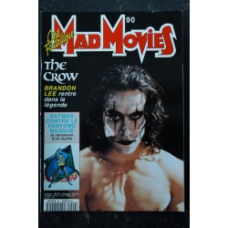 Ciné Fantastique MAD MOVIES  n° 90  * 1994 *   THE CROW  BRANDON LEE  BATMAN CONTRE LE FANTOME MASQUE