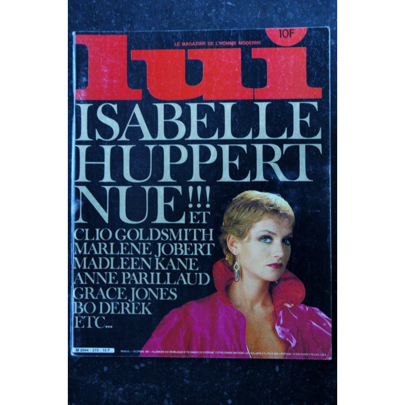 LUI 215 DECEMBRE 1981 COVER ISABELLE HUPPERT MARLENE JOBERT ENTIEREMENT NUES ASLAN COLLECTOR 81