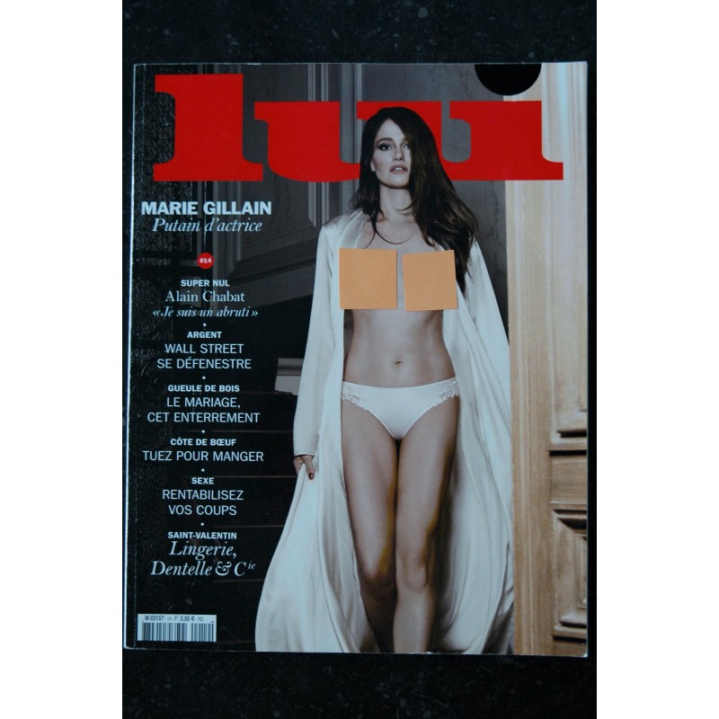 LUI 014 FEVRIER 2015 COVER MARIE GILLAIN NUE G. DARMON ALAIN CHABAT LINGERIE DENTELLE EROTSIME CHIC