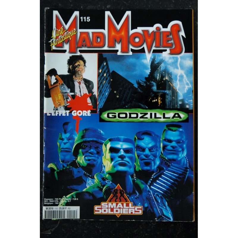 Ciné Fantastique MAD MOVIES  n°115  * 1998 *   GODZILLA  L'EFFET GORE  SMALL SOLDIERS