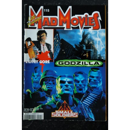 Ciné Fantastique MAD MOVIES  n°115  * 1998 *   GODZILLA  L'EFFET GORE  SMALL SOLDIERS