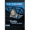 LE FIGARO HORS SERIE12 2004 SPECIAL TINTIN REPORTER DU SIECLE HERGE